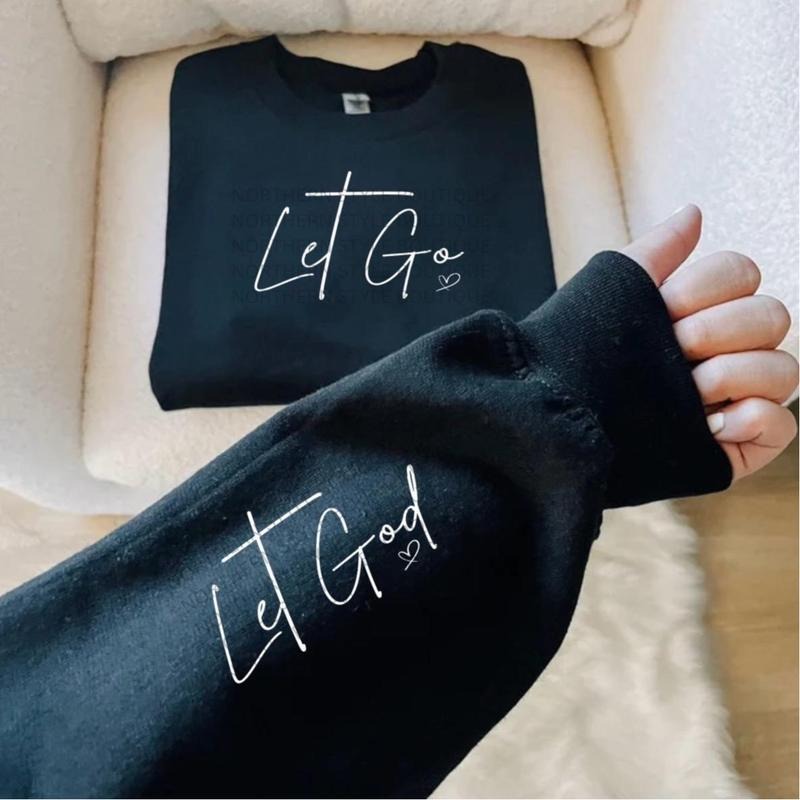 Let Go Let God Crew Sweatshirt T-Shirts, Hoodie | HypeDripTees.com