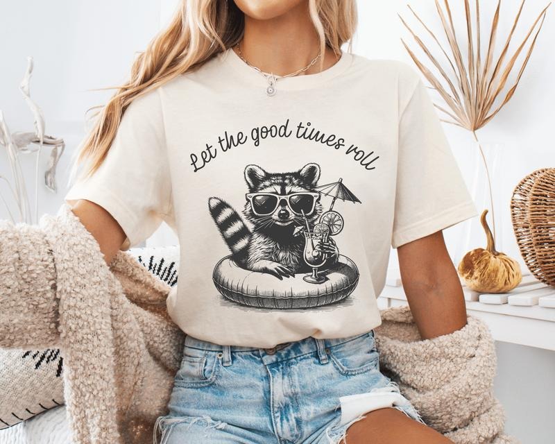 Let The Good Times Roll Unisex Shirt, Funny Feral Summer Unisex Shirt Hoodie, Sweatshirt | HypeDripTees.com