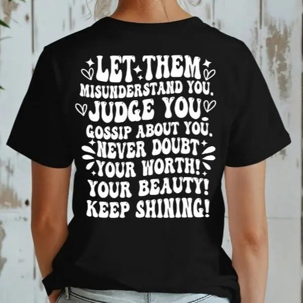 Let Them Inspirational Affirmation crewneck t-shirt Hoodie, Sweatshirt | HypeDripTees.com