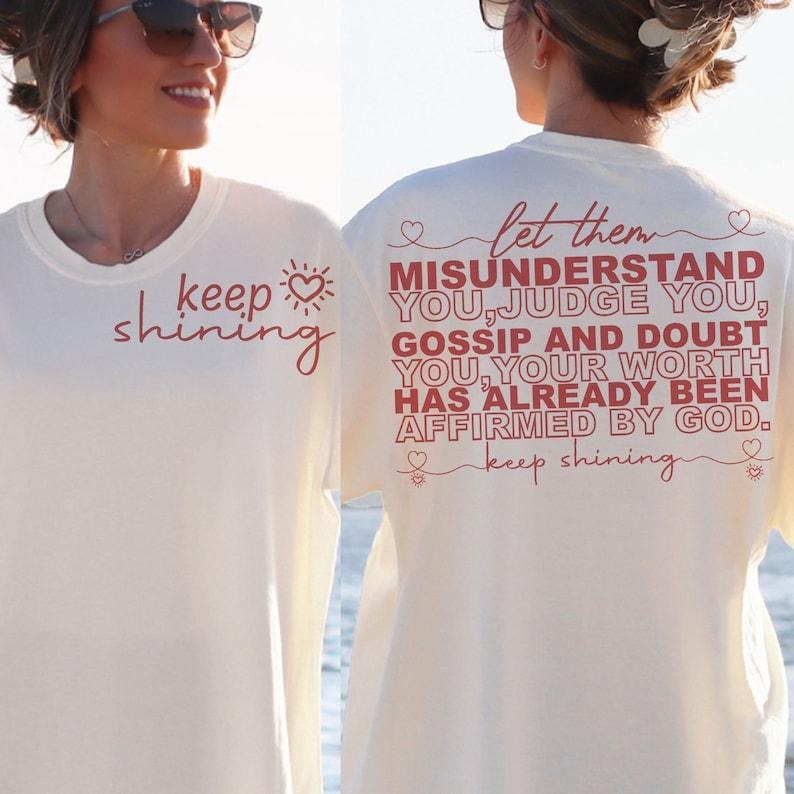 Let Them , Keep Shining Inspirational SHIRT Hoodie, Sweatshirt | HypeDripTees.com