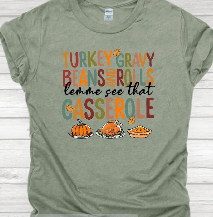 Let me see that Casserole Funny Thanksgiving T-shirt Hoodie, Sweatshirt | HypeDripTees.com