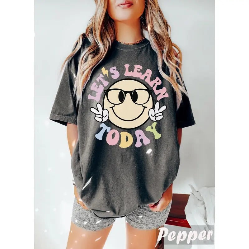 Let's Learn Today Teacher Shirt, Teacher Life, Teacher Tshirt, Motivational Teacher Shirt, Back To School, Cute Teacher ...