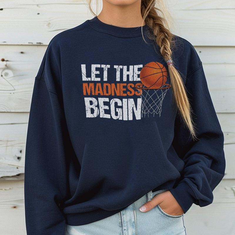 Let the Madness begin T-Shirt ,Basketball Sweatshirt,March Madness Hoodie,Tournament group shirts | HypeDripTees.com