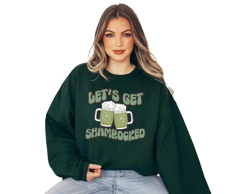 Lets Get Shamrocked Sweatshirt, Lucky Clover Sweater, St Patricks Day Sweatshirt T-Shirts, Hoodie | HypeDripTees.com