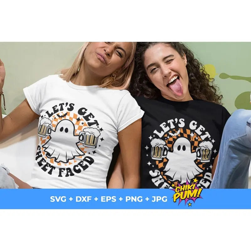 Lets Get Sheet Faced Halloween Files Ghost Halloween Shirt Drinking Funny Halloween Quotes Cut Files Hoodie, Sweatshirt