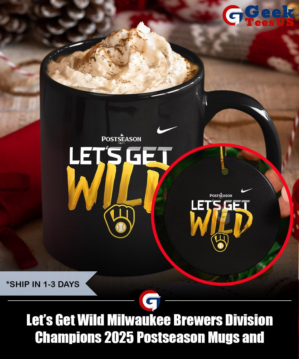 Let’s Get Wild Milwaukee Brewers Division Champions 2025 Postseason shirt