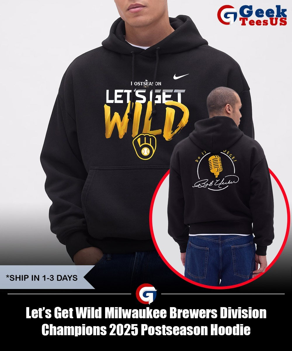 Let’s Get Wild Milwaukee Brewers Division Champions 2025 Postseason shirt
