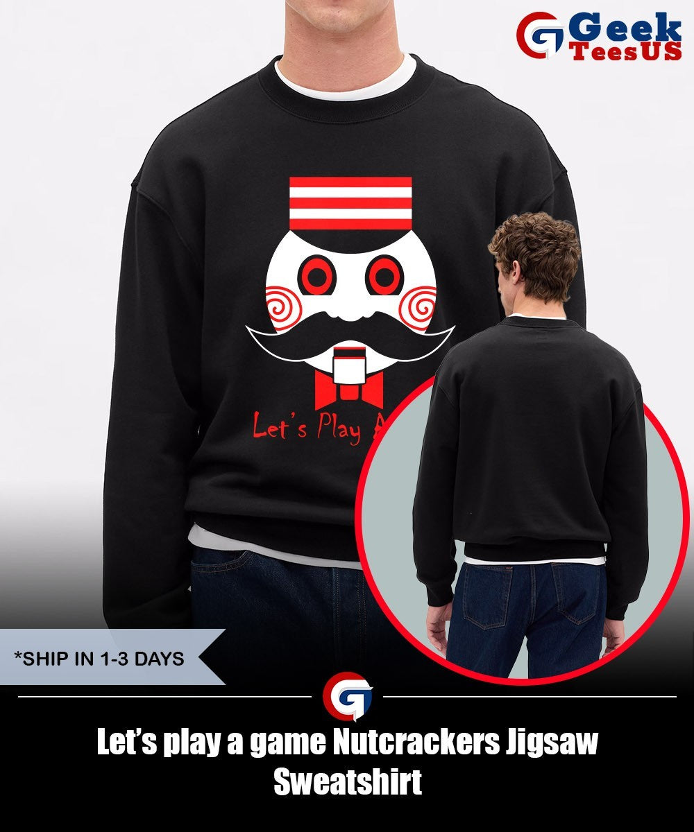 Let’s play a game Nutcrackers Jigsaw shirt