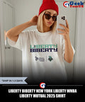 Liberty Biberty New York Liberty WNBA Liberty Mutual 2025 shirt