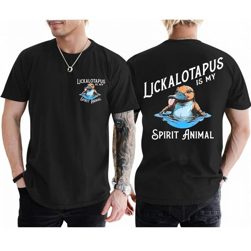 Lickalottapus Is My Spirit Animal Unisex T-Shirt, Funny Sarcastic Humor For Men Women Hoodie, Sweatshirt | HypeDripTees.com