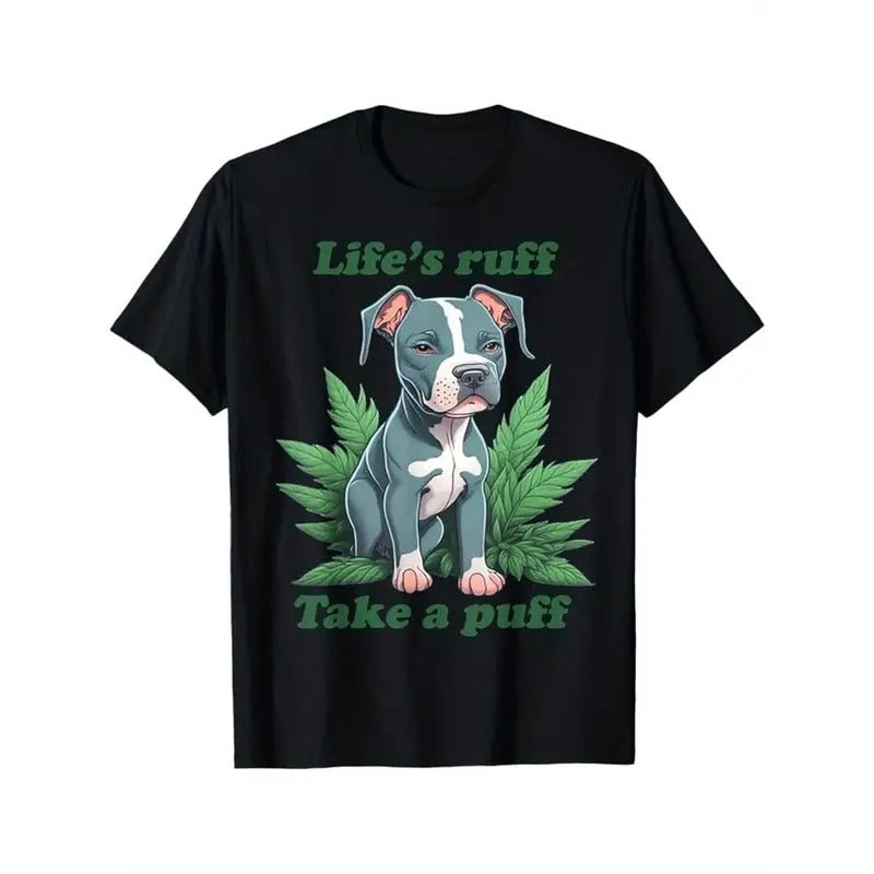 Life's Ruff Take A Puff Pitbull Weed T-Shirt, Black, 100% Cotton, Gift for Men Dad Friends, S-XXXL Made in USA Hoodie,...