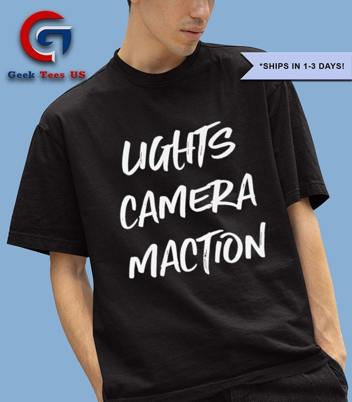 Lights camera maction Pat McAfee shirt