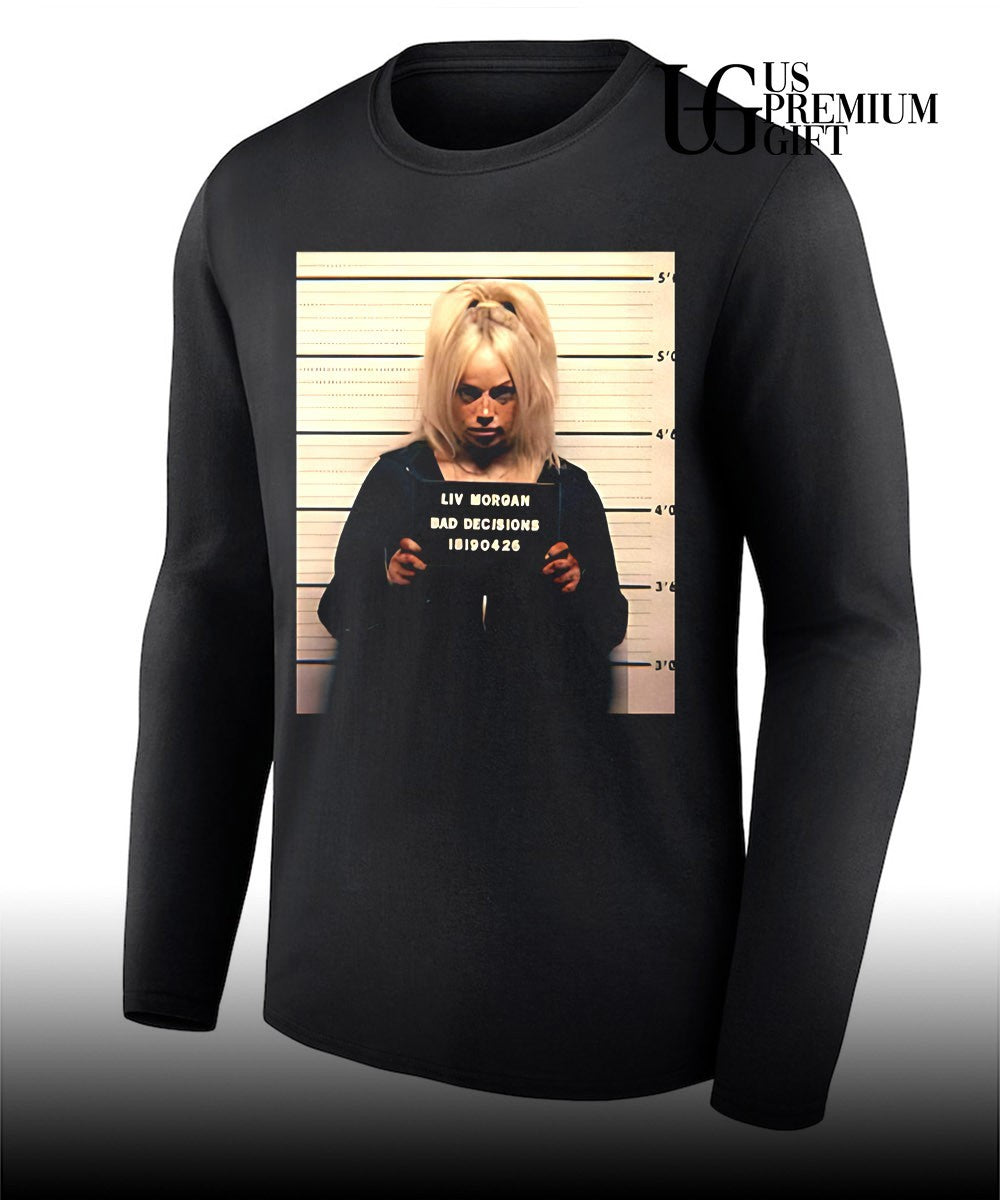 Liv Morgan Bad Decisions shirt