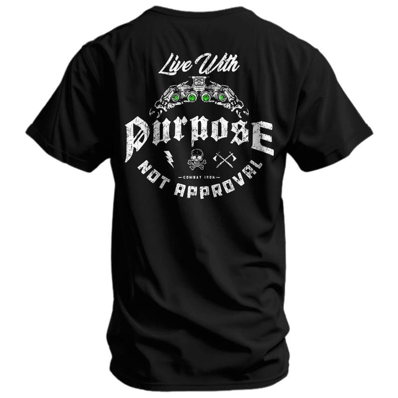 Live With Purpose. Not Approval Men's T-Shirt Hoodie, Sweatshirt | HypeDripTees.com