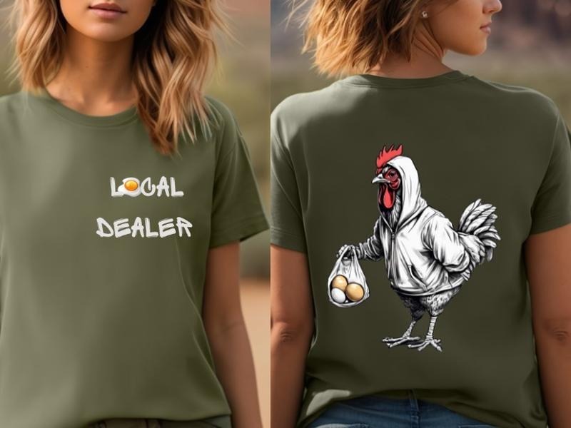 Local Egg Dealer Chicken T-Shirt for Women - Summer Streetwear - Top Hoodie, Sweatshirt | HypeDripTees.com