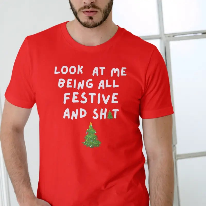 Look at me being all festive T Shirt, Chistmas Unisex Menswear Soft Hoodie, Sweatshirt | HypeDripTees.com