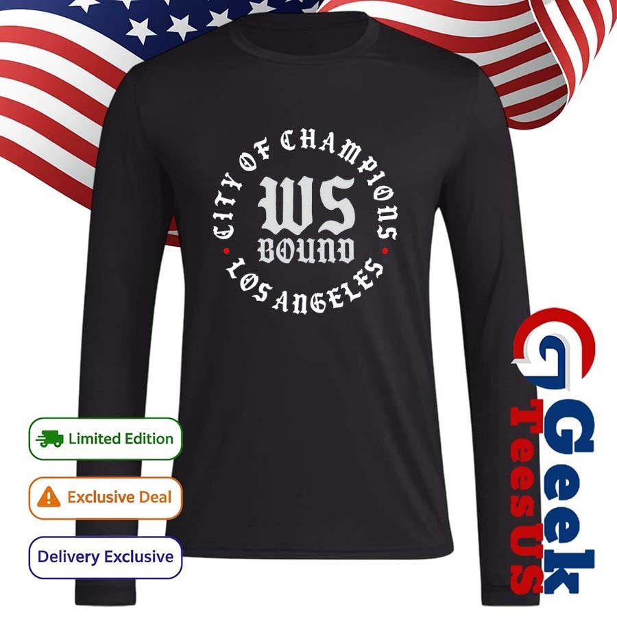 Los Angeles Dodgers 2025 World Series Bound City of Champions shirt