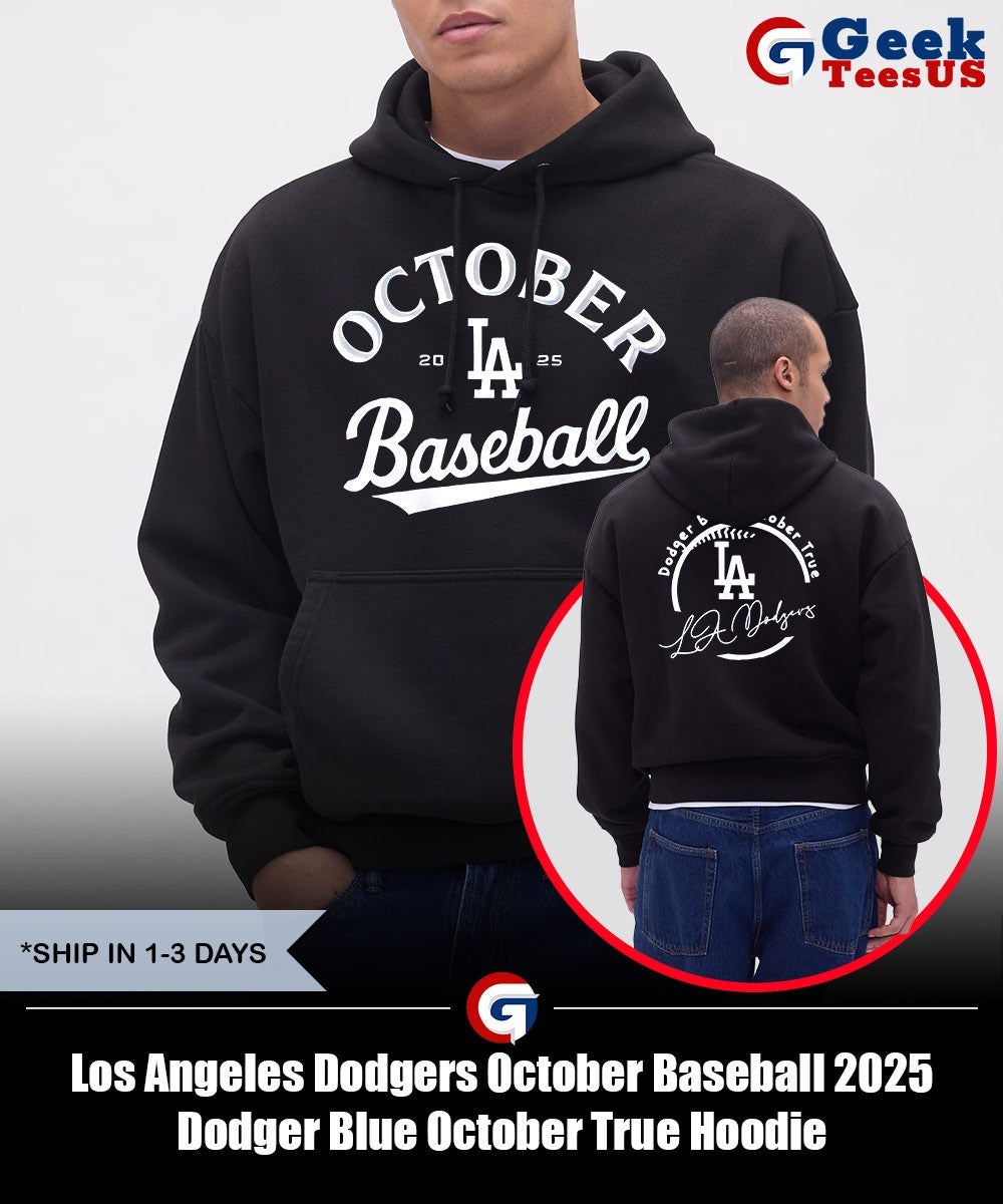 Los Angeles Dodgers October Baseball 2025 Dodger Blue October True shirt