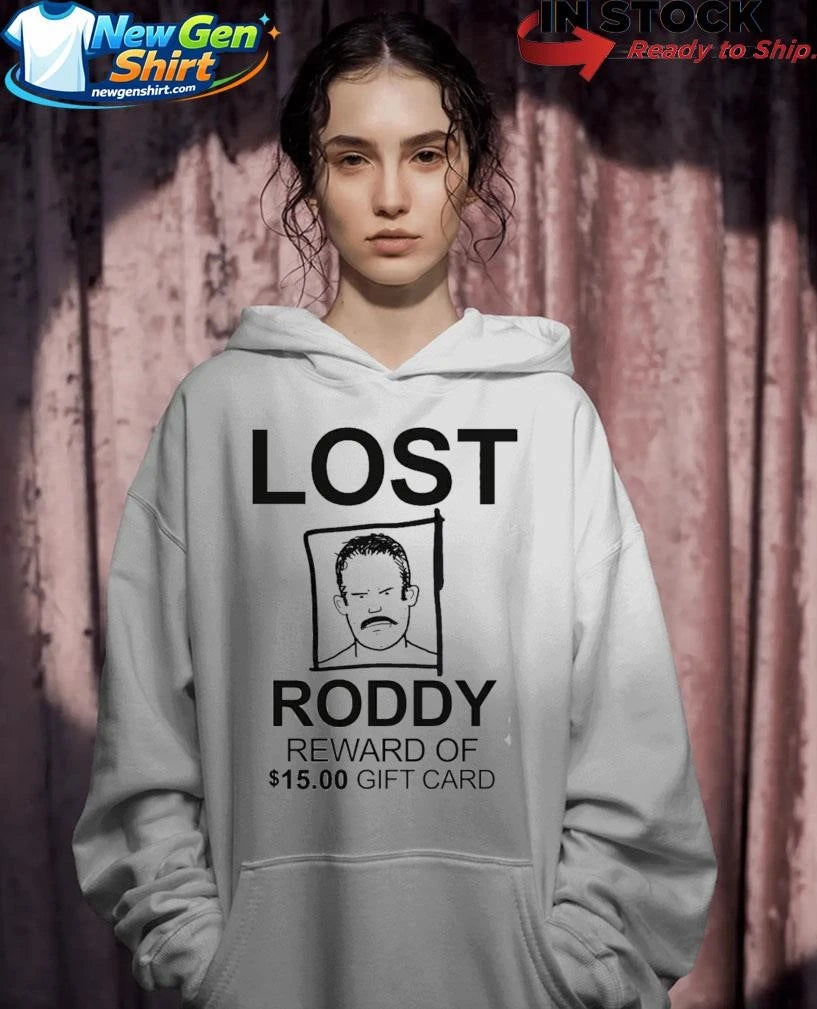 Lost Roddy Reward Of 15.00 Gift Card Shirt