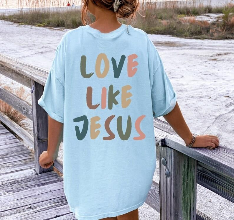 Love Like Jesus Shirt Christian Clothing Christian Shirt Christian Apparel For Women Christian Clothes Faith Based Shirt...