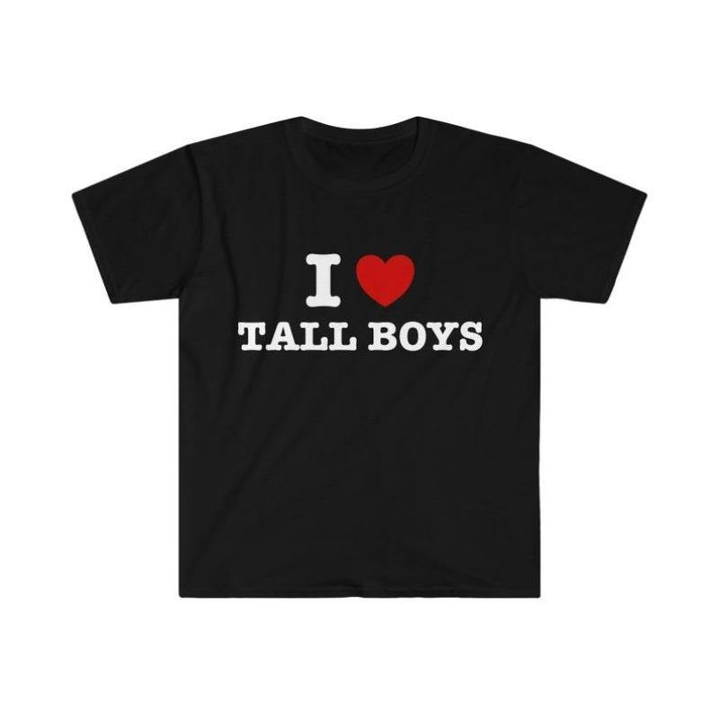 I Heart / Love Tall Funny Meme  T-shirt, sweater and Hoodie Cotton Sweatshirt | HypeDripTees.com