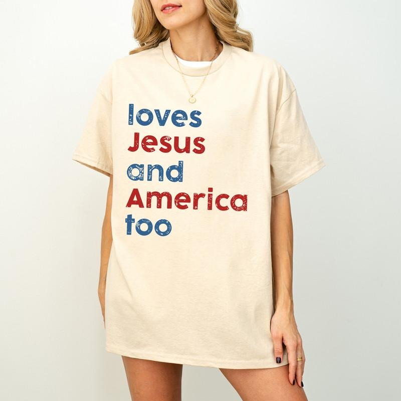 Loves Jesus and America Too Shirt, Patriotic Christian Shirt, Independence Day Gift, USA Shirt, Red White and Blue Shirt,...