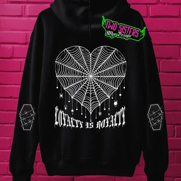 Loyalty is Royalty-  Black Crewneck Sweatshirt or Hoodie Pullover | Punk, Alt, Grunge, Goth, Skeleton Style T-Shirts