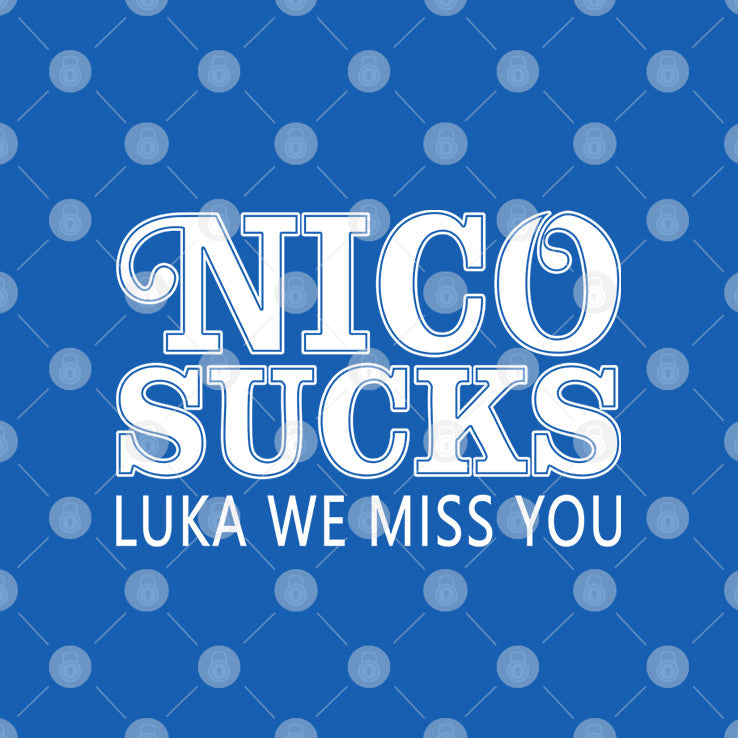 Luka Doncic Nico Sucks Luka We Miss You T Shirt
