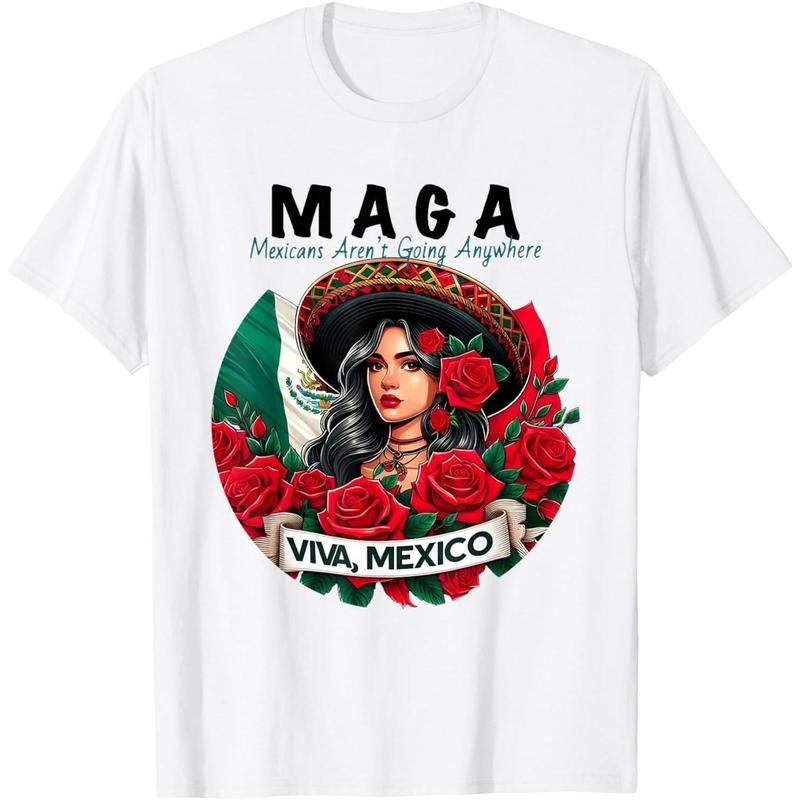 MAGA Mexicans Ain't Going Anywhere Saying Quote Men Women T-Shirt Hoodie, Sweatshirt | HypeDripTees.com