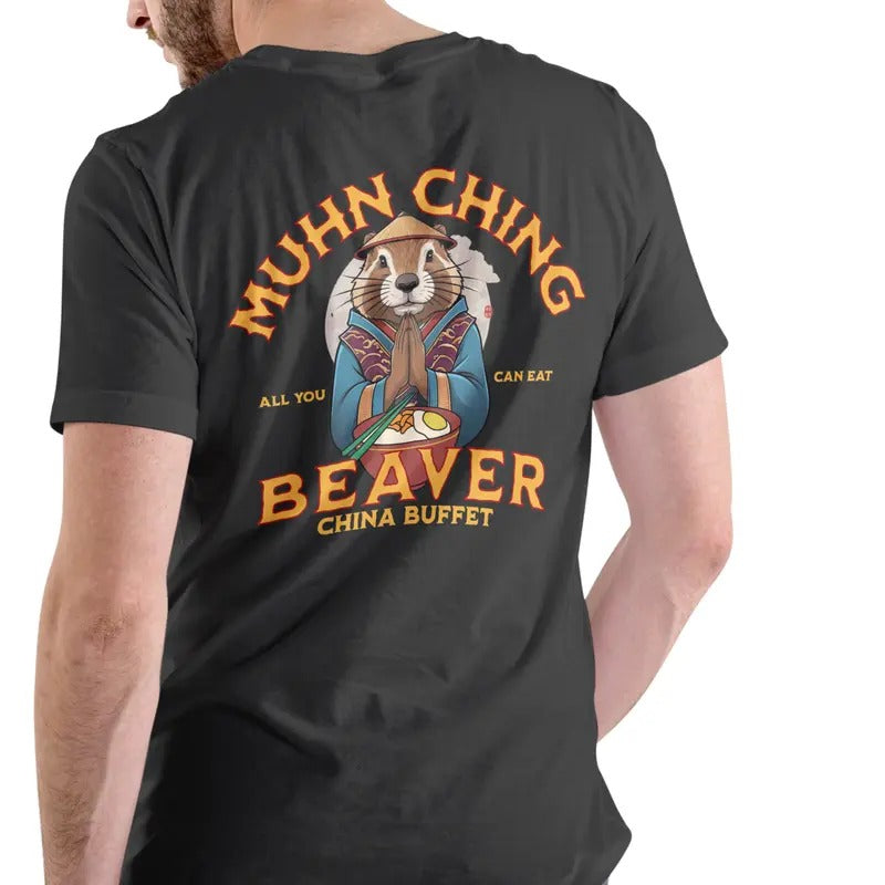 MUHN CHING BEAVER CHINA BUFFET T SHIRT . Casual Cotton Funny Man Hoodie, Sweatshirt | HypeDripTees.com