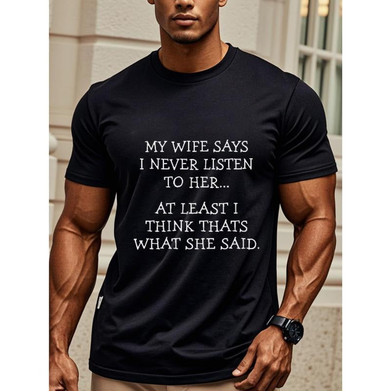 MY WIFE SAYS I NEVER LISTEN ADULT T-SHIRT, HUSBAND, Husband T Shirt For Men, Men's T Shirts, Crew Neck Graphicng, Weekend...