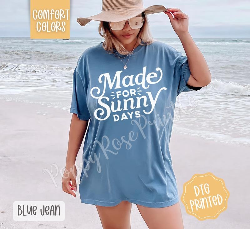 Made For Sunny Days Shirt Comfort Colors, Cute Summer Tshirt, Trendy Women's Tee, Gift for Her Hoodie, Sweatshirt