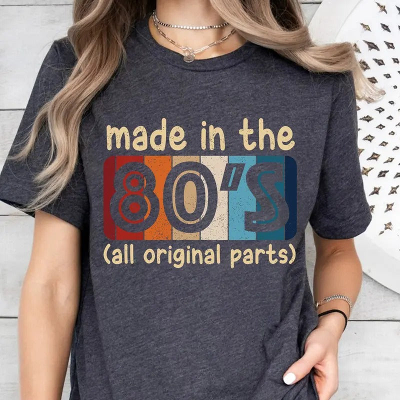 Made in the 80's Shirt, Birthday Gift, Funny Shirts, Shirts for Woman, Birthday Gifts, Vintage T shirt, Birthday Party,...