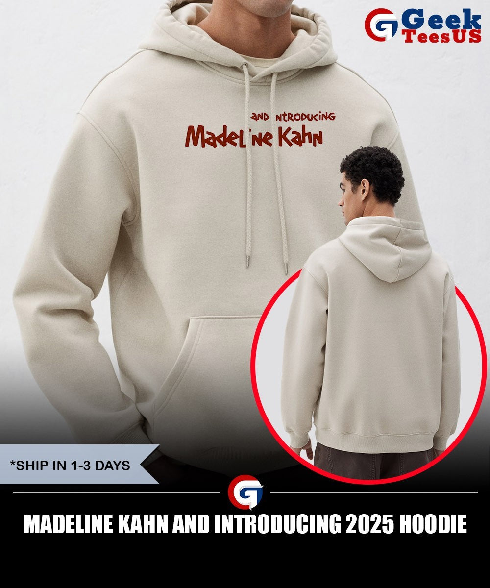 Madeline Kahn and Introducing 2025 shirt