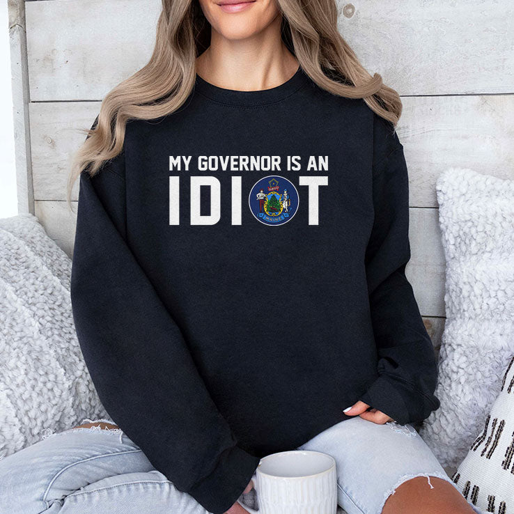 Maine My Governor Is An Idiot Shirt
