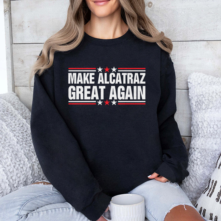 Make Alcatraz Great Again T Shirt