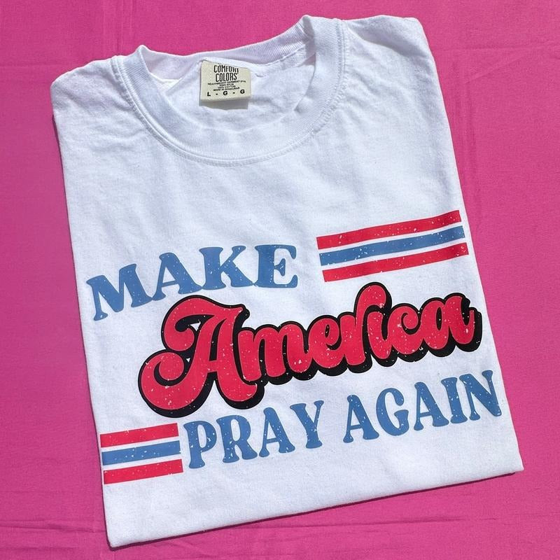 Make America PRAY Again Comfort Colors T-Shirt Hoodie, Sweatshirt | HypeDripTees.com