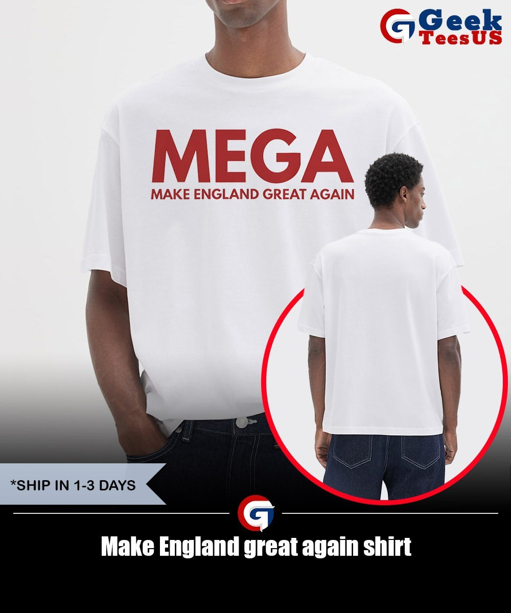 Make England great again shirt