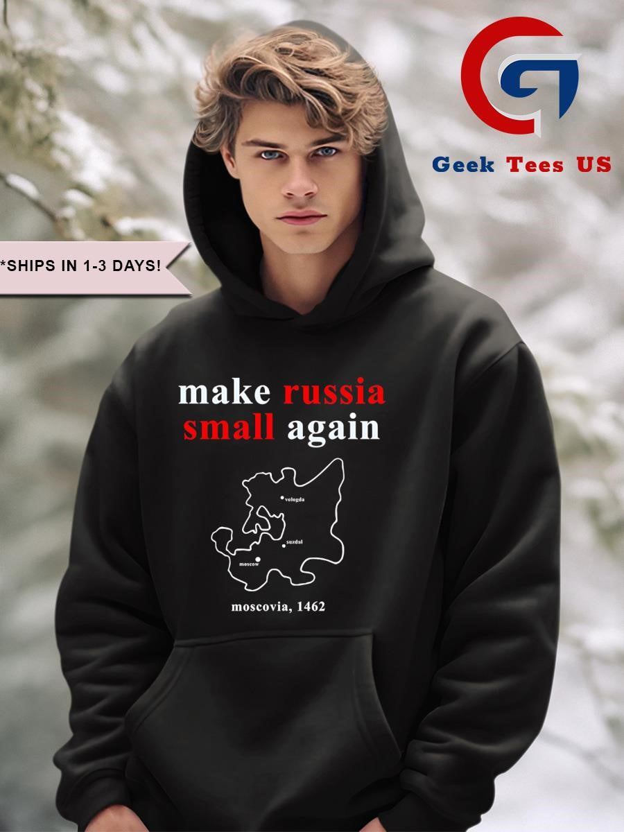 Make Russia Small Again T-shirt