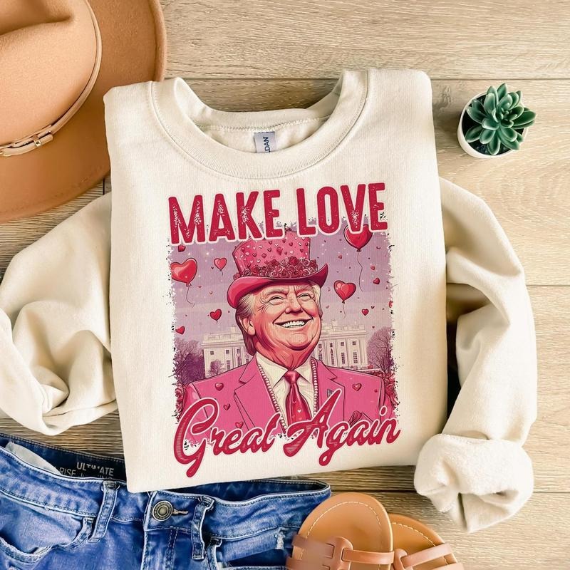 Make love great again Shirt, Retro Valentines Shirt, Funny Trump Shirt, Funny Valentines Shirt, Trump Shirt, Valentines...