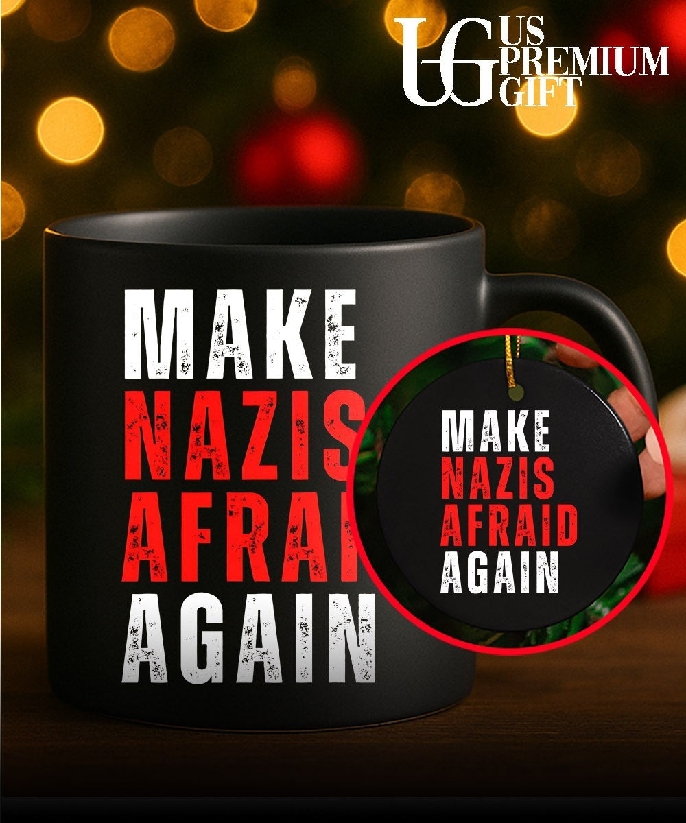 Make nazis afraid again shirt
