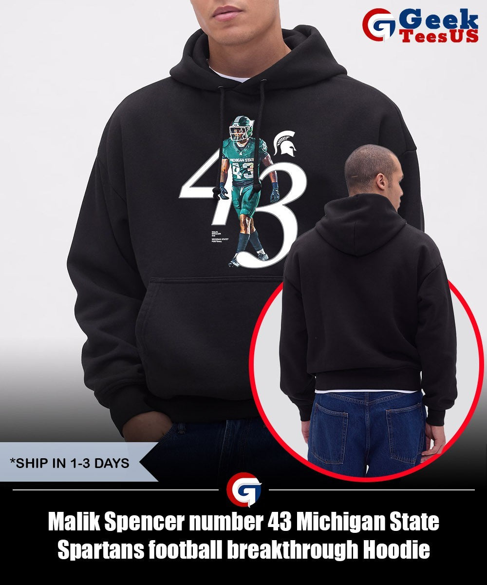 Malik Spencer number 43 Michigan State Spartans football breakthrough shirt