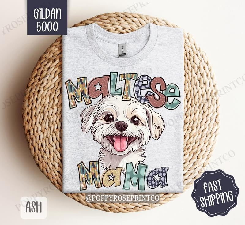 Maltese Mama Shirt Gildan, Dog Mom Women's Tee, Cute Mama Women's Tshirt Plus Sizes Hoodie, Sweatshirt | HypeDripTees.com