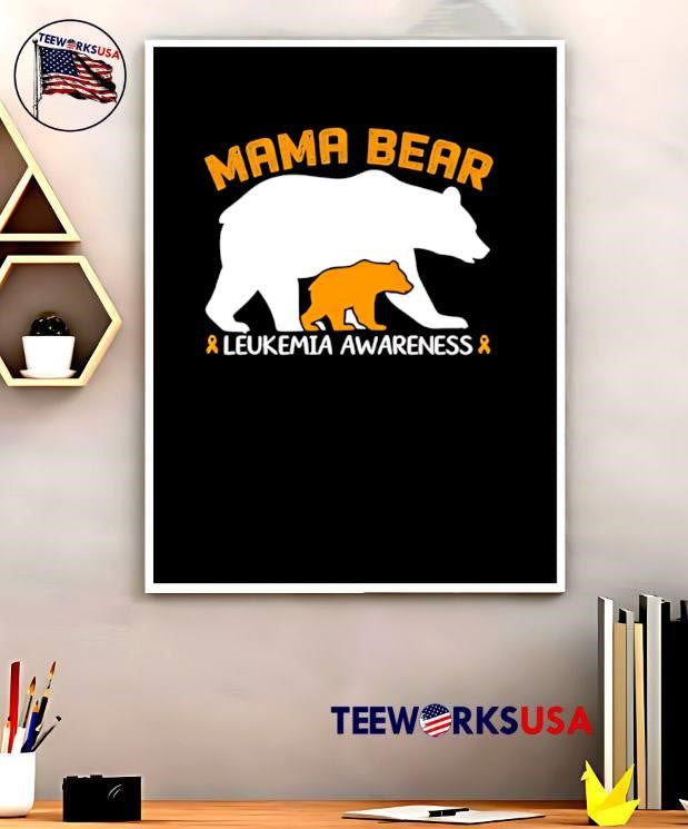Mama Bear Leukemia Awareness T-Shirt