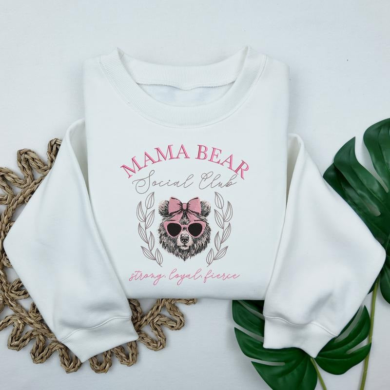 Mama Bear Social Club Sweatshirt, Strong Loyal Sweater, Mama Bear Embroidered Sweatshirt, New Mom Gift, Mother's Day Gift...