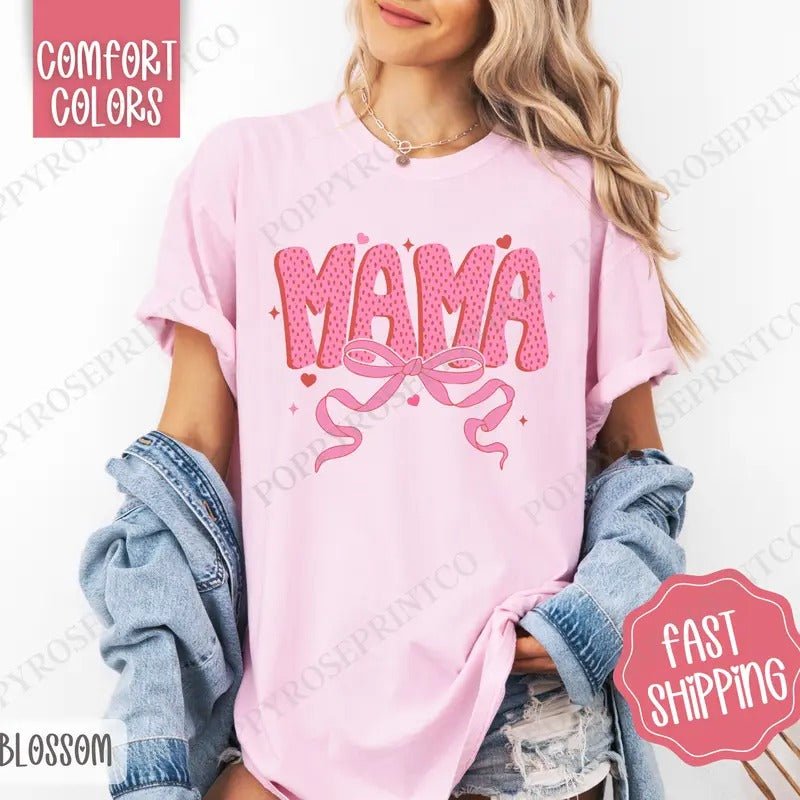 Mama Bow Shirt Comfort Colors, Valentine's Day  Women's Tee, Cute Women's Tshirt Hoodie, Sweatshirt | HypeDripTees.com
