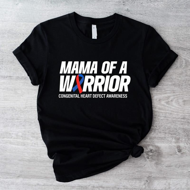 Mama Of A Warrior Shirt, Congenital Heart T-shirt, Heart Defect Tee For Mom, Birth Defects Awareness Shirt, CHD Shirt,...