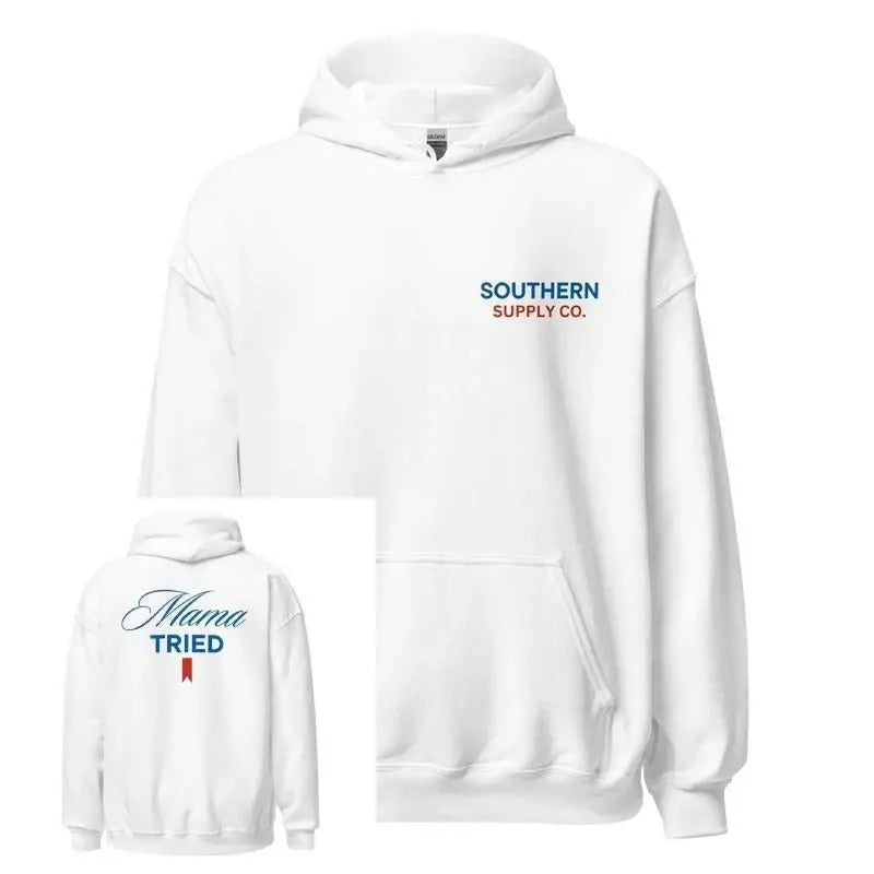 Mama-Tried Hoodie, Mama DRG Women and Men, trending shirt, mother day shirt Sweatshirt | HypeDripTees.com