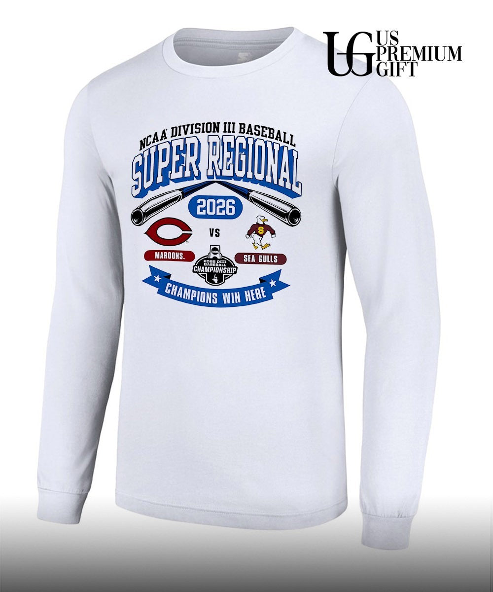 Maroons and Salisbury Sea Gulls Division III Baseball Super Regional 2026 Champions Win Here shirt