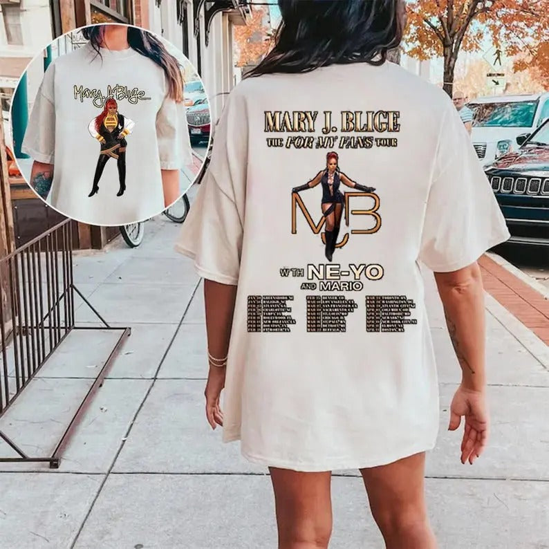 Mary J Blige Graphic Shirt, Mary J Blige The For My Fans Tour 2025 Sweatshirt, Mary J Blige Fan Gift, Mary J Blige Gift...